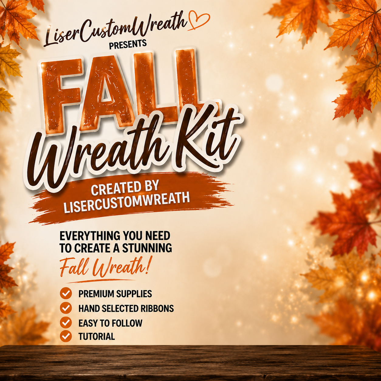 Fall Wreath Kit by Yashira with Liser Custom Wreath